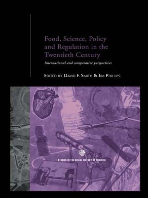 cover image of Food, Science, Policy and Regulation in the Twentieth Century